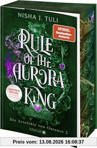 Rule of the Aurora King: Die Artefakte von Ouranos 2 | Romantische Enemies-to-Lovers Fae Fantasy mit exklusivem Bonuskapitel | Limitierte Auflage mit Farbschnitt