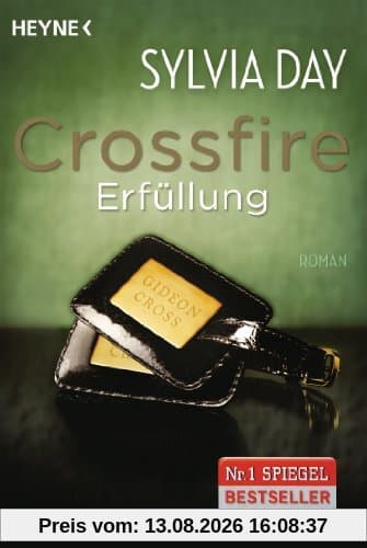 Crossfire. Erfüllung: Band 3 Roman