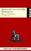 Meisterwerke kurz und bündig: Homers Ilias und Odyssee