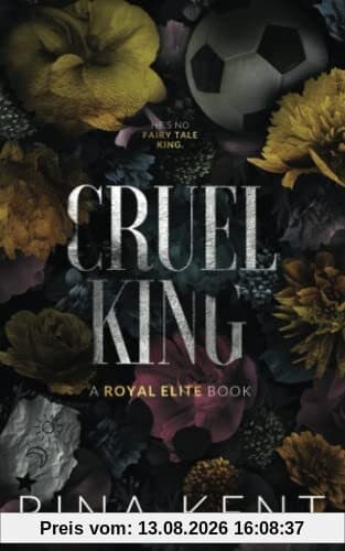 Cruel King: Special Edition Print (Royal Elite Special Edition)
