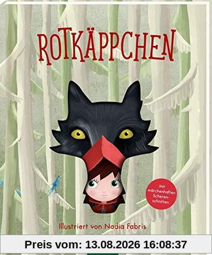 Rotkäppchen: Mit märchenhaften Scherenschnitten