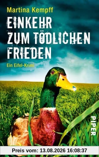 EinKEHR zum tödlichen Frieden: Ein Eifel-Krimi (Eifelkrimis)