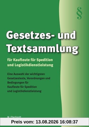 Gesetzes-/Textslg. Kaufleute Spedition/Logistik
