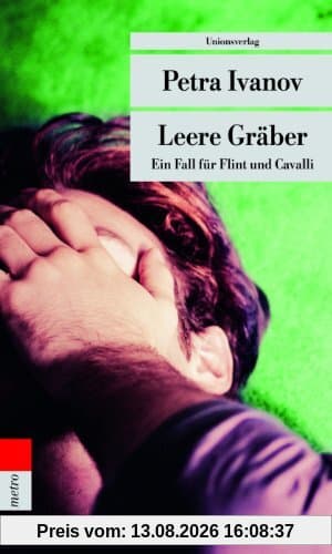 Leere Gräber: Ein Fall für Flint und Cavalli