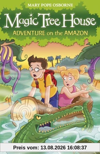 Magic Tree House 6: Adventure on the Amazon