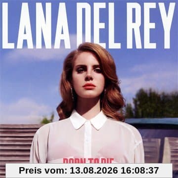 Born to die (Dlx)