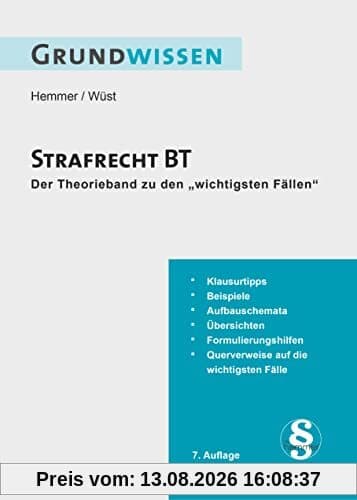 Grundwissen Strafrecht BT (Skripten - Zivilrecht) (Skripten - Strafrecht)
