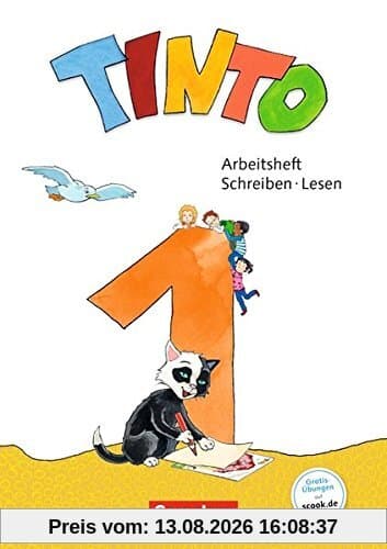 Tinto 1 - Neubearbeitung 2018: 1. Schuljahr - Arbeitsheft Schreiben/Lesen: Mit Buchstabenhaus