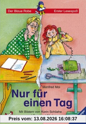 Leserabe - Schulausgabe in Broschur: Nur für einen Tag