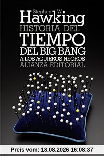 Historia del tiempo : del Big Bang a los agujeros negros (El libro de bolsillo - Ciencias)