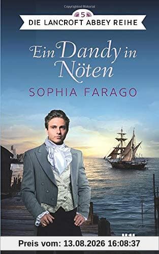 Ein Dandy in Nöten: Die Lancroft Abbey Reihe 5