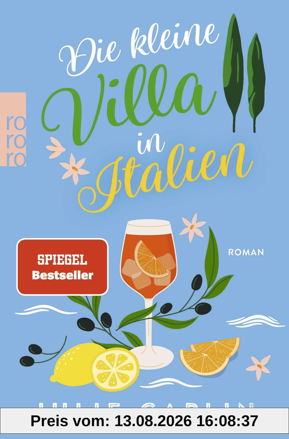 Die kleine Villa in Italien (Romantic Escapes, Band 11)