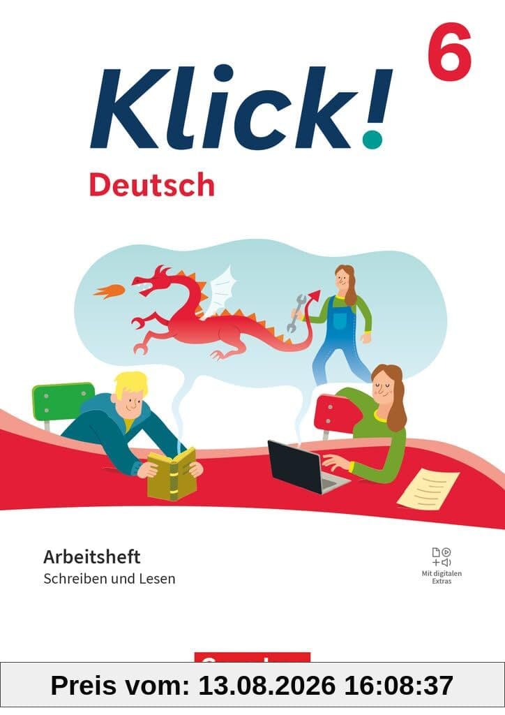 Klick! - Fächerübergreifendes Lehrwerk für Lernende mit Förderbedarf - Deutsch - Ausgabe ab 2024 - 6. Schuljahr: Schreiben und Lesen - Arbeitsheft mit ... Deutsch - Ausgabe ab 2024, 6. Schuljahr)