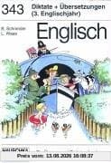 Englisch. Diktate und Übersetzungen. (3. Englischjahr) Ein Übungs- und Trainingsbuch mit Lösungen für die 7./8. Klasse.