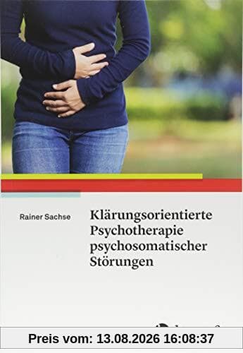 Klärungsorientierte Psychotherapie psychosomatischer Störungen
