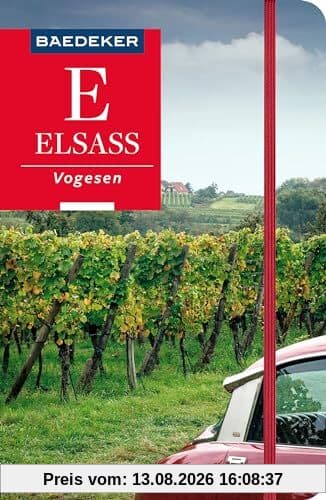Baedeker Reiseführer Elsass, Vogesen: mit praktischer Karte EASY ZIP