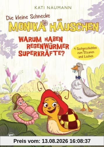 Die kleine Schnecke Monika Häuschen 1: Warum haben Regenwürmer Superkräfte?: 4 Sachgeschichten zum Staunen und Lachen | Lehrreich und witzig | ab 6 Jahren | Vorlesegeschichten über Flora und Fauna