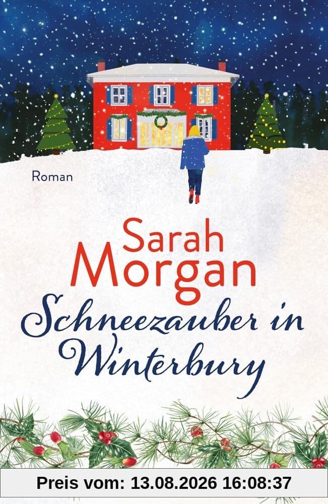 Schneezauber in Winterbury: Roman | Weihnachtszeit in den Cotswolds | Bestsellerautorin mit herzerwärmendem Weihnachtsroman
