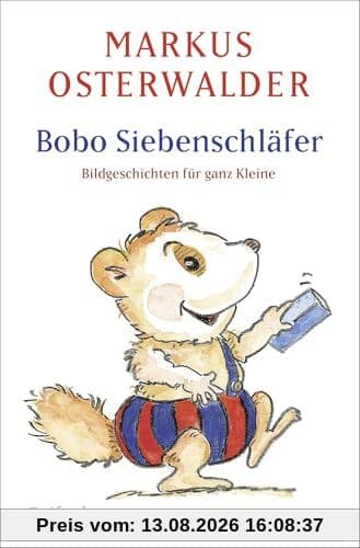 Bobo Siebenschläfer: Bildgeschichten für ganz Kleine