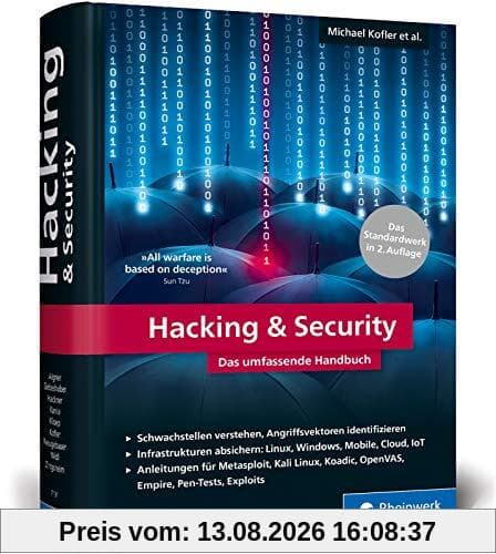 Hacking & Security: Das umfassende Handbuch für mehr IT-Sicherheit. Die 2. Auflage des Security-Standardwerks