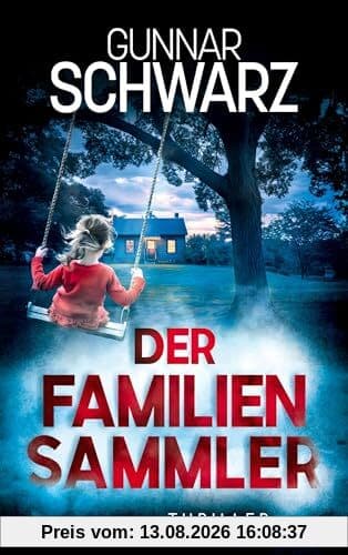 Der Familiensammler (Thriller)