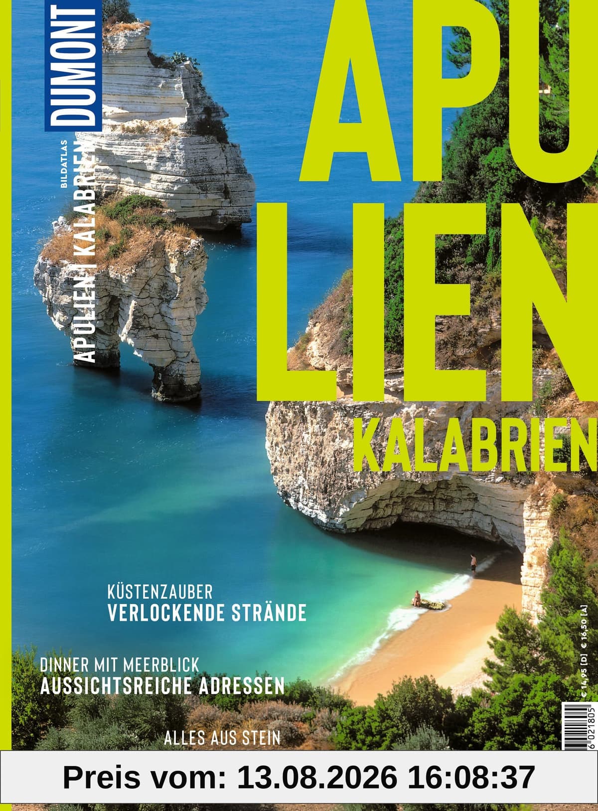 DUMONT Bildatlas Apulien, Kalabrien: Das praktische Reisemagazin zur Einstimmung.