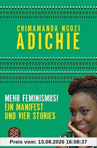 Mehr Feminismus!: Ein Manifest und vier Stories
