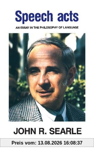 Speech Acts: An Essay in the Philosophy of Language