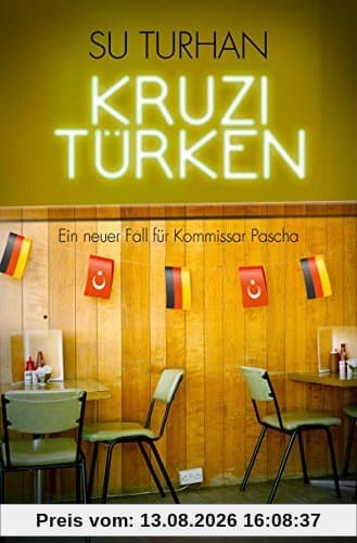 Kruzitürken: Ein neuer Fall für Kommissar Pascha (Knaur TB)