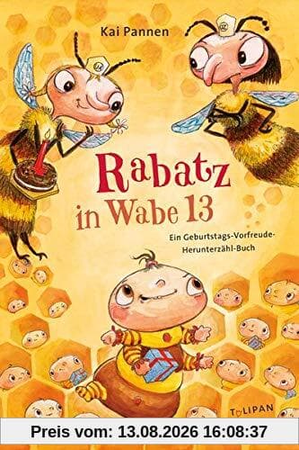 Rabatz in Wabe 13: Ein Geburtstags-Vorfreude-Herunterzähl-Buch