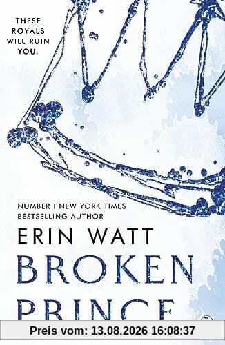 Broken Prince: The sizzling enemies to lovers romance in The Royals Series