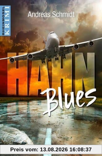 HahnBlues: Ein RheinMosel-Krimi