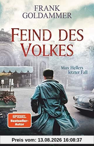 Feind des Volkes: Max Hellers letzter Fall