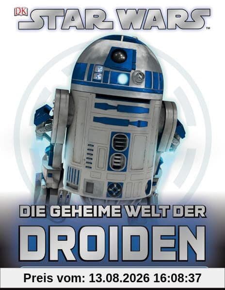 Star Wars Die geheime Welt der Droiden
