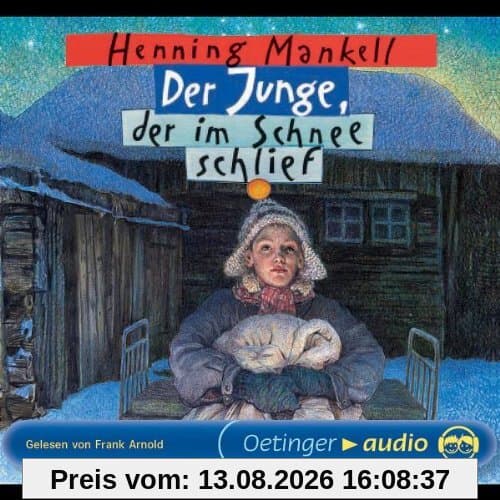Der Junge, der im Schnee schlief. 3 CDs . Lesung