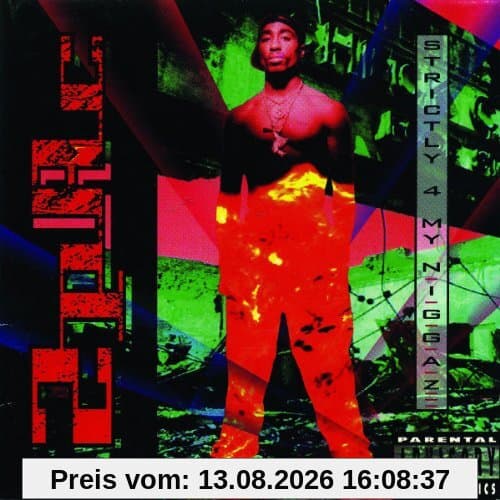 Strictly 4 My N.I.G.G.a.Z...(Re-Release)
