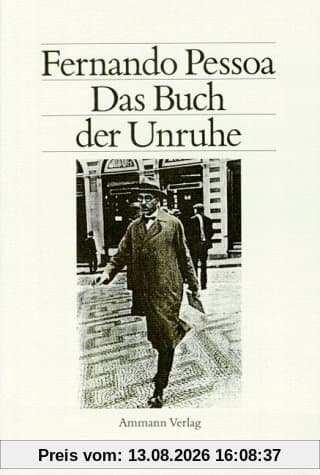 Das Buch der Unruhe des Hilfsbuchhalters Bernardo Soares