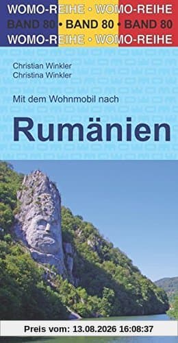 Mit dem Wohnmobil nach Rumänien (Womo-Reihe)