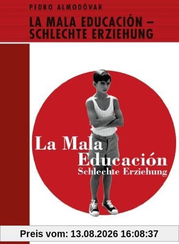 La mala educación - Schlechte Erziehung