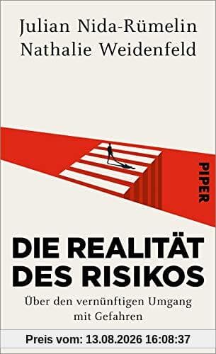 Die Realität des Risikos: Über den vernünftigen Umgang mit Gefahren