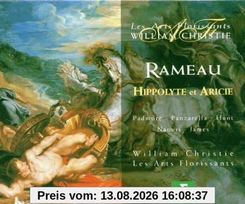 Rameau - Hippolyte et Aricie / Padmore, Panzarella, Hunt Lieberson, Naouri, James, Les Arts Florissants, Christie