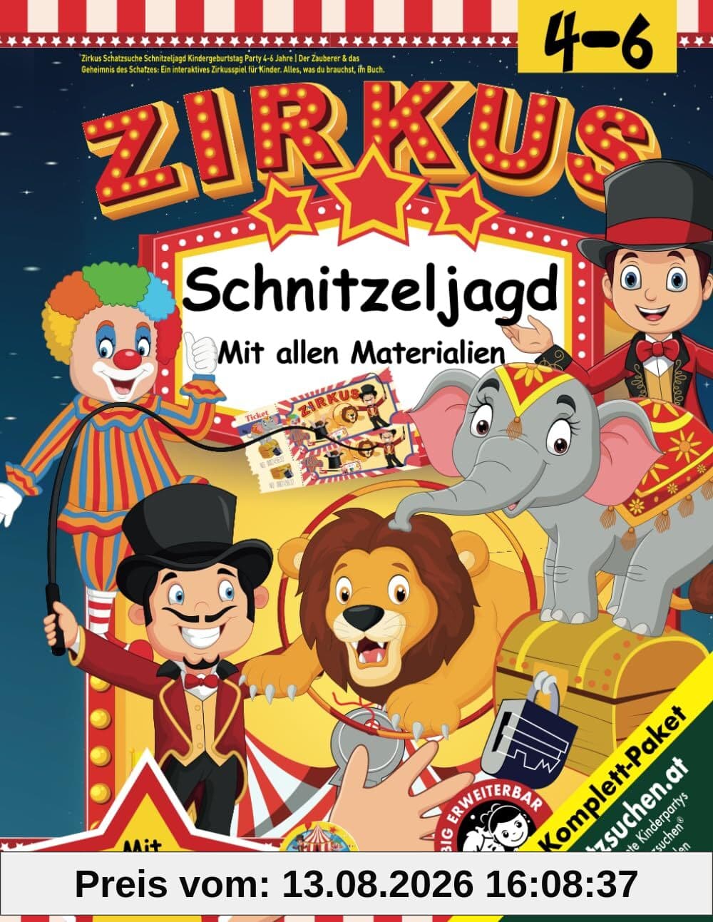 Zirkus Schatzsuche Schnitzeljagd Kindergeburtstag Party 4-6 Jahre: Der Zauberer & das Geheimnis des Schatzes: Ein interaktives Zirkusspiel für Kinder. ... was du brauchst, im Buch. (Bravo Schatzsuche)