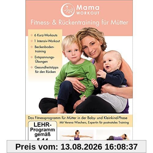 MamaWORKOUT: Fitness & Rückentraining für Mütter -- Das gesundheitsorientierte Programm von Expertin Verena Wiechers