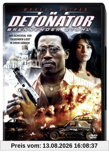 The Detonator - Brennender Stahl