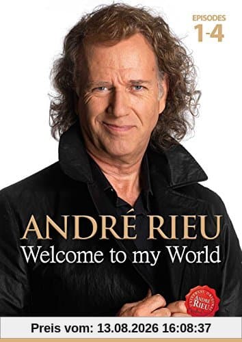 André Rieu - Welcome To My World: Episodes 1-4