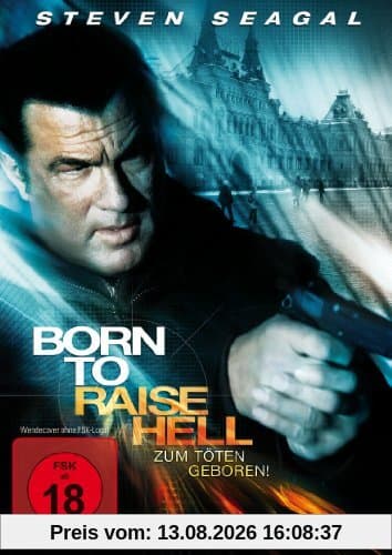 Born to Raise Hell - Zum Töten geboren!