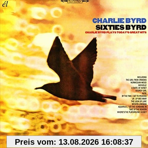 Sixties Byrd-Charlie Byrd Plays Today's Great Hits