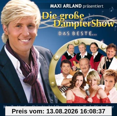 Maxi Arland präsentiert - Die Große DampferShow