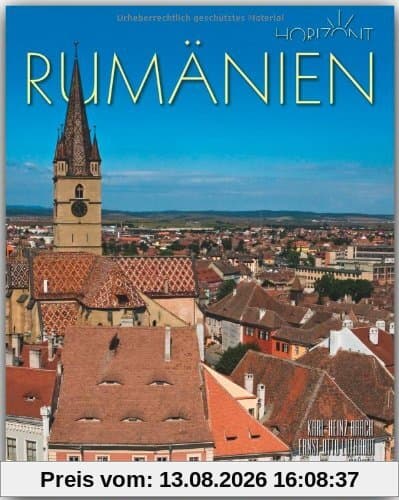 Horizont RUMÄNIEN - 160 Seiten Bildband mit über 260 Bildern - STÜRTZ Verlag