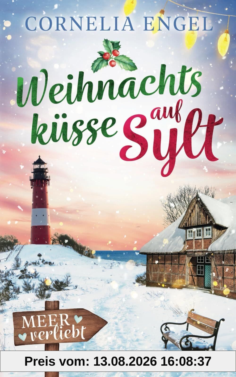 Weihnachtsküsse auf Sylt: Meerverliebt